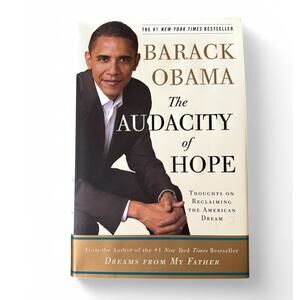 The Audacity of Hope by Barack Obama (Hardcover) – First Edition